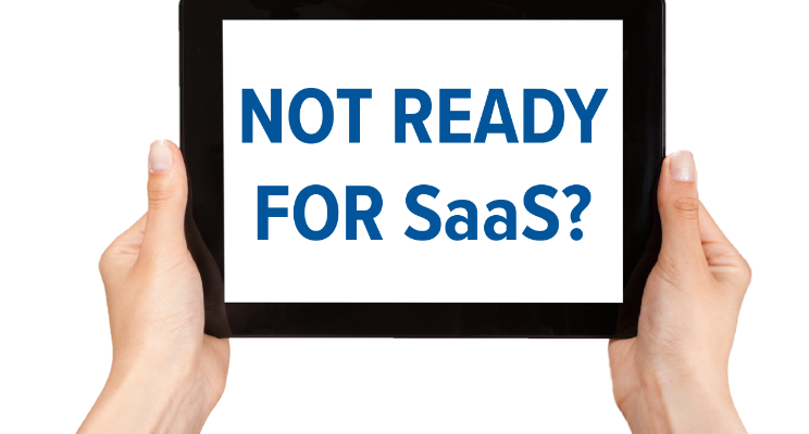 not-ready-for-saas